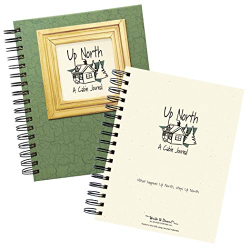 Journals Unlimited "Write it Down!" Series Guided Journal, Up North, A Cabin Journal, with a Green Hard Cover, Made of Recycled Materials, 7.5"x 9"