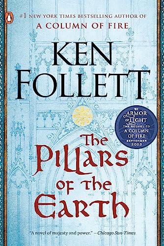 The Pillars of the Earth: A Novel (Kingsbridge Book 1)