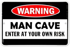 man cave enter at your own risk metal door sign