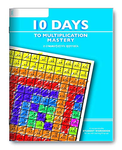 Learning Wrap-Ups 10 Days to Multiplication Mastery Student Workbook Grade Level 2-6