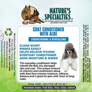 Nature's Specialties Coat Conditioner with Aloe for Pets, Natural Choice for Professional Groomers, Strengthening & Revitalizing, Made in USA, 16 oz