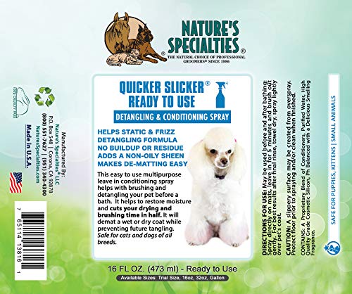 Nature's Specialties Quicker Slicker Ready to Use Detangling and Conditioning Spray, Natural Choice for Professional Groomers, Helps Restore Moisture, Made in USA, 16 oz