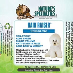 Nature's Specialties Hair Raiser Dog Texturizing Spray for Pets, Natural Choice for Professional Groomers, Builds Volume, Made in USA, 8 oz