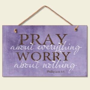 bouti1583 pray about everything wooden sign decor 9.5" by 5.75" 41-250 (standard version)