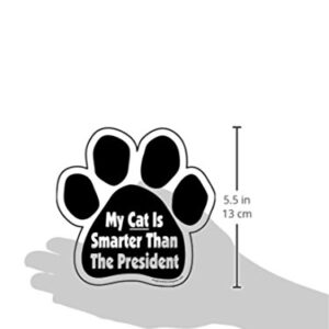 Imagine This My Cat is Smarter Than The President Paw Car Magnet, 5-1/2-Inch by 5-1/2-Inch