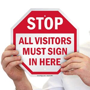 smartsign "stop - all visitors must sign in here" sign | 10" x 10" aluminum