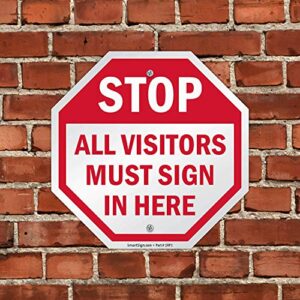 SmartSign "Stop - All Visitors Must Sign in Here" Sign | 10" x 10" Aluminum