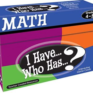Teacher Created Resources I Have… Who Has…? Math Grades 4-5 (7833)