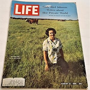 LIFE Magazine - August 13, 1965 - Lady Bird Johnson