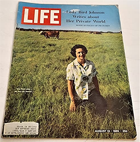 LIFE Magazine - August 13, 1965 - Lady Bird Johnson