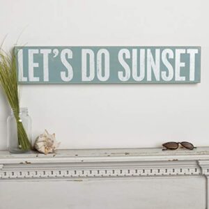 Primitives by Kathy 17819 Beach-Inspired Box Sign, 30" x 6" x 1.75", Let's Do Sunset