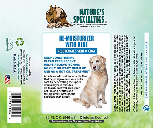 Nature's Specialties Re-Moisturizer with Aloe Dog Conditioner for Pets, Natural Choice for Professional Groomers, Rejuvenates Skin & Coat, Made in USA, 32 oz