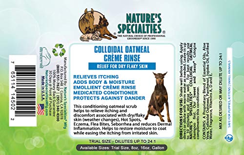 Nature's Specialties Colloidal Oatmeal Creme Rinse Ultra Concentrated Conditioner for Pets, Makes up to 6 Gallons, Natural Choice for Professional Groomers, Relief for Dry Flaky Skin, Made in USA, 32 oz