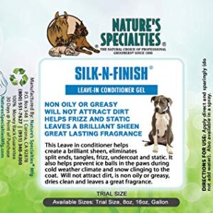 Nature's Specialties Silk-N-Finish Leave-in Dog Conditioner Gel for Pets, Natural Choice for Professional Groomers, Helps Create Brilliant Sheen, Made in USA, 16 oz