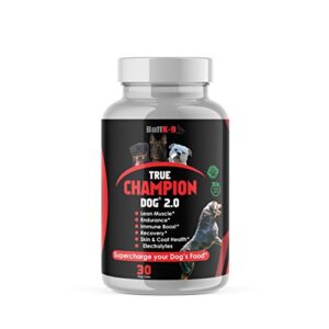 True Champion Dog 2.0 Most Complete Dog Muscle and Health Supplement, Vet & Nutritionist Developed, Safe and 100% All Natural (for Puppies & Adults), Calming, Lean Weight Gain, Dog Health