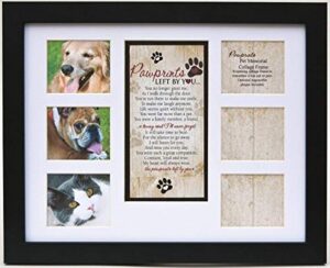 pet memorial collage frame for dog or cat with sympathy pawprints left by you poem - made in the usa