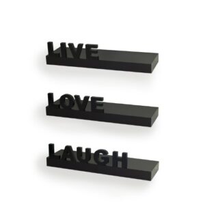 danya b. yu075 decorative inspirational quotes wall décor - “live”, “love”, “laugh” floating shelves (set of 3) - black
