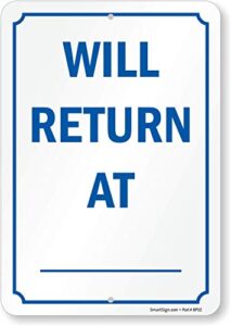 smartsign 14 x 10 inch “will return at … ” write-on metal sign, screen printed, 40 mil laminated rustproof aluminum, blue and white