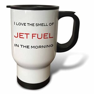 3drose i love the smell of jet fuel in the morning, green stainless steel travel mug, 14-ounce