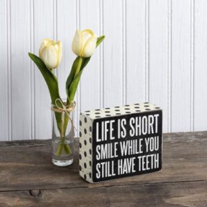 Primitives by Kathy 21238 Polka Dot Trimmed Box Sign, 4" x 5", Life is Short