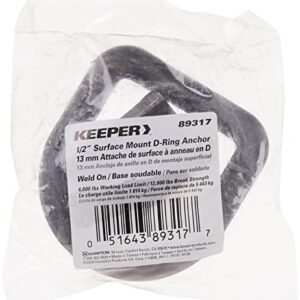 Keeper 89317 1/2" Weld-On Surface Mount D-Ring Anchor