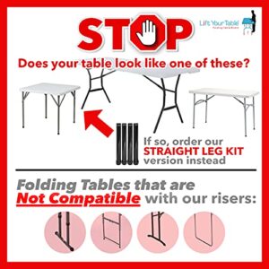 Lift Your Table® Folding Table Risers, Made In The USA, Easy-To-Use Bent Leg Folding Table Extensions, Counter Height (Original Foot), Raises Folding Tables 8” Inches. Durable, Sturdy. Set of 4, Black