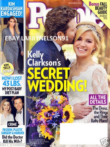 PEOPLE MAGAZINE NOVEMBER 4, 2013 KELLY CLARKSON'S WEDDING!