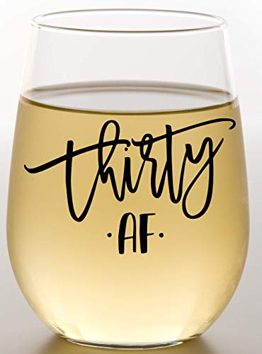 30 AF Funny Wine Glass - 30th Birthday For Women - Silly Bday For Women, Sister, Mom, Grandma, Nana, Best Friend - Thirty AF Birthday Wine Glass For Decorations, Anniversary, Special Events