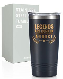 onebttl happy birthday tumbler for men, funny birthday gifts for him, boyfriend, son, husband, dad, son, uncle–20 oz stainless steel coffee cup with lid, legends are born in august