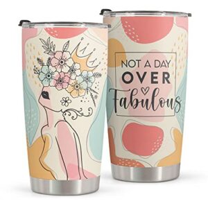 macorner birthday gifts for women - stainless steel tumbler 20oz - not a day over fabulous - mothers day gifts for mom best friends female women her wife girlfriend - gifts for women coworkers