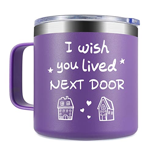 Sodlar Best Friend Gift for Women - “I wish you lived next door” - Purple Tumbler Mug 14oz - Funny Ideas for Friendship Hostess Present Birthday Long Distance Female Bestie BFF