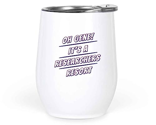 Scientist - Oh Gene It's a Researchers Resort - Science Laboratory Gift - Geek Intellect Saying - 12oz White Wine Tumbler