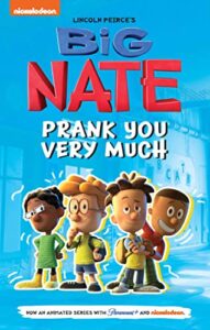 big nate: prank you very much (volume 2) (big nate tv series graphic novel)