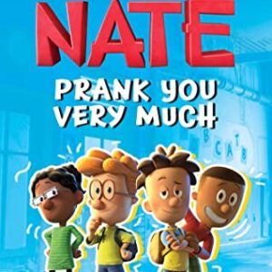 Big Nate: Prank You Very Much (Volume 2) (Big Nate TV Series Graphic Novel)