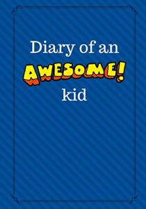 diary of an awesome kid: children's creative journal, 100 pages, deep blue space pinstripes (diary of an awesome kid journals)