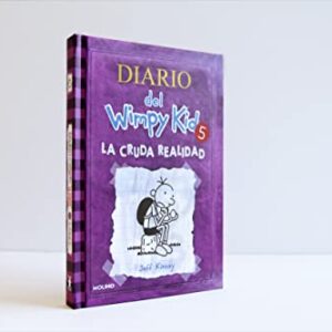 La cruda realidad / The Ugly Truth (Diario Del Wimpy Kid) (Spanish Edition)