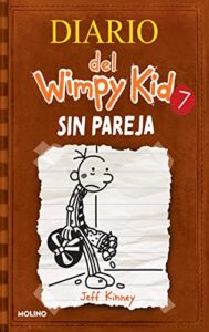 sin pareja / the third wheel (diario del wimpy kid) (spanish edition)