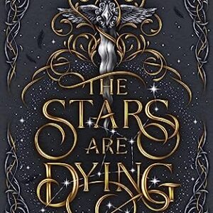 The Stars are Dying: (Nytefall: Book 1)