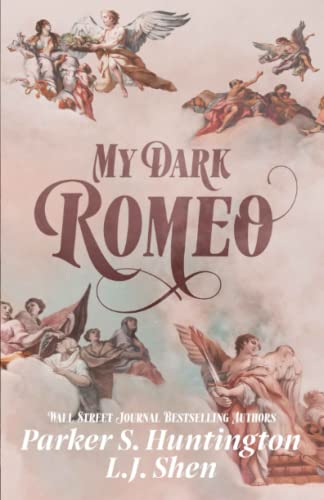 My Dark Romeo: An Enemies-to-Lovers Romance (Dark Prince Road)