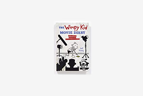 The Wimpy Kid Movie Diary: How Greg Heffley Went Hollywood, Revised and Expanded Edition (Diary of a Wimpy Kid)