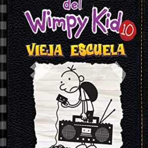 Vieja escuela / Old School (Diario Del Wimpy Kid) (Spanish Edition)