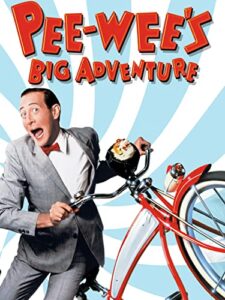 pee-wee's big adventure