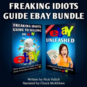 freaking idiots guide two-book bundle: ebay unleashed and freaking idiots guide to selling on ebay