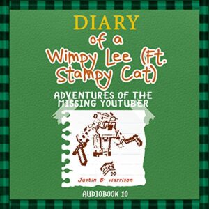 diary of a wimpy lee (ft. stampy cat): adventures of the missing youtuber: diary of a wimpy collection, volume 10