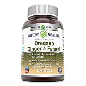 amazing formulas oregano (origanum) oil ginger fennel - 120 softgels (non-gmo,gluten free) - standardized to contain minimum 85% carvacrol - supports digestive function.