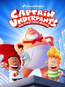 captain underpants: the first epic movie