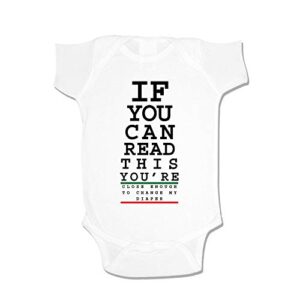 if you can read this you're close enough to change my diaper baby one piece 12 mo white