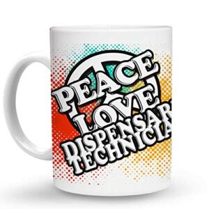 makoroni - peace love dispensary technician - 11 oz. unique ceramic coffee cup, coffee mug