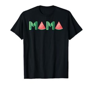 mama watermelon funny summer fruit gift - great mother's day t-shirt