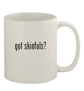 knick knack gifts got skinfuls? - 11oz ceramic white coffee mug, white